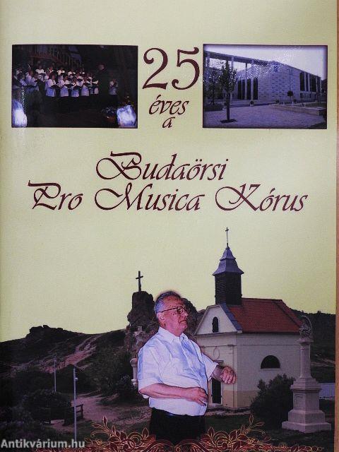 25 éves a Budaörsi Pro Musica Kórus