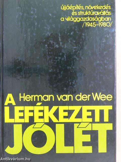 A lefékezett jólét