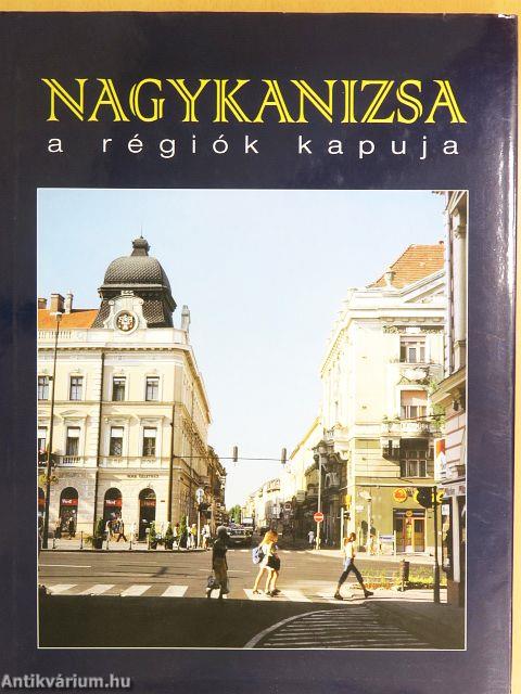 Nagykanizsa a régiók kapuja