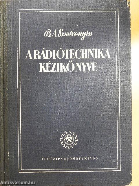 A rádiótechnika kézikönyve I-II.