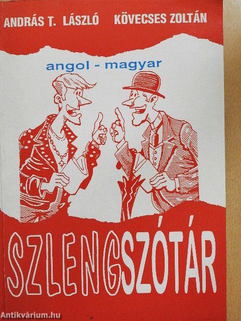 Angol-magyar szlengszótár