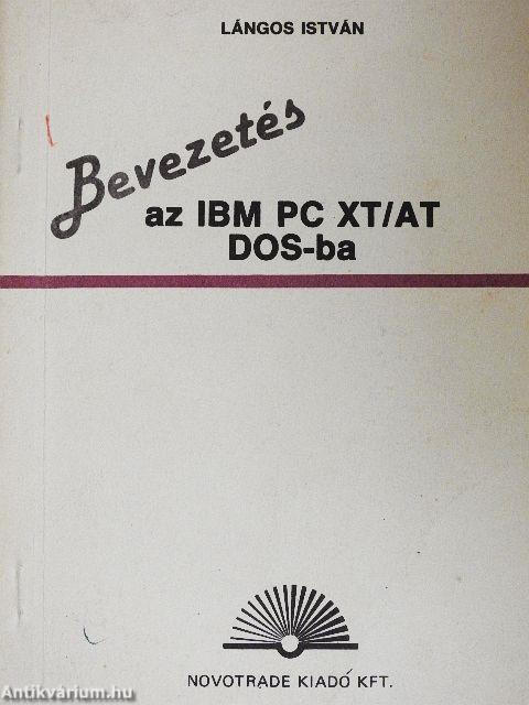 Bevezetés az IBM PC XT/AT DOS-ba