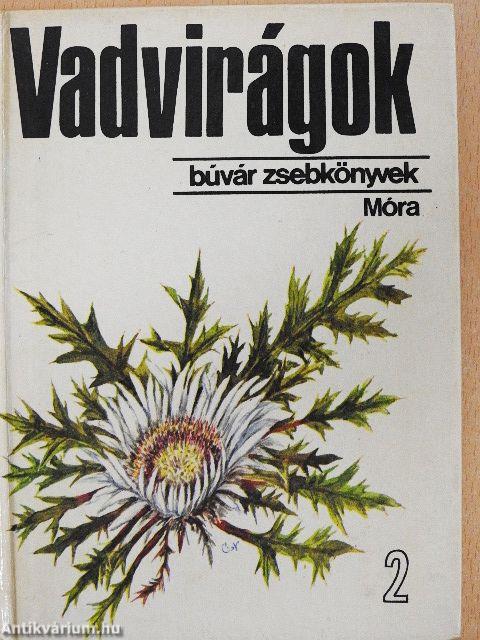 Vadvirágok 2.