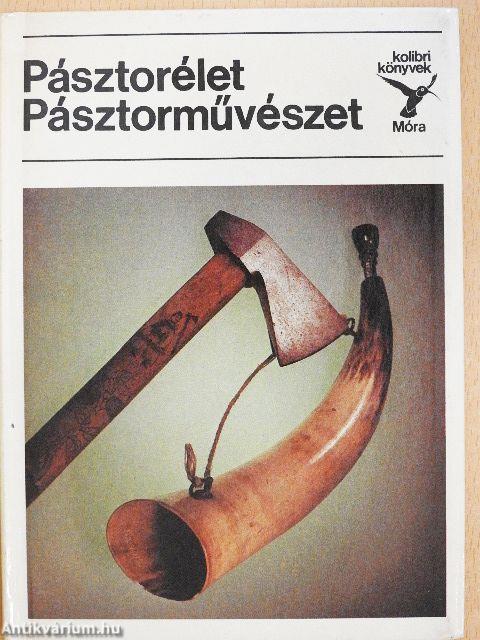 Pásztorélet, pásztorművészet