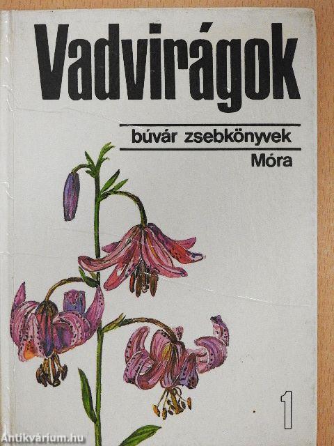 Vadvirágok 1.