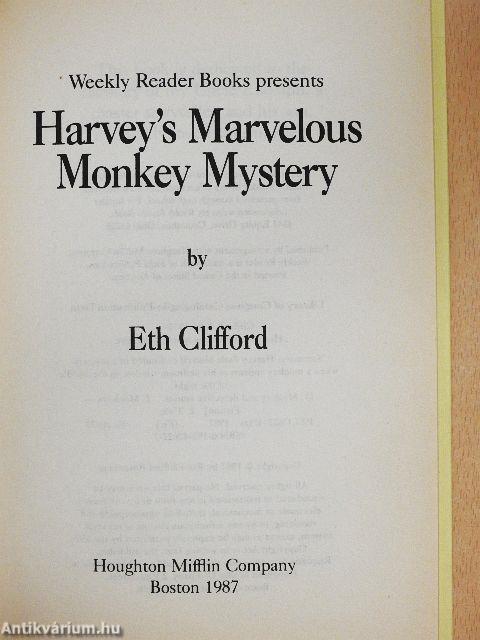 Harvey's Marvelous Monkey Mystery