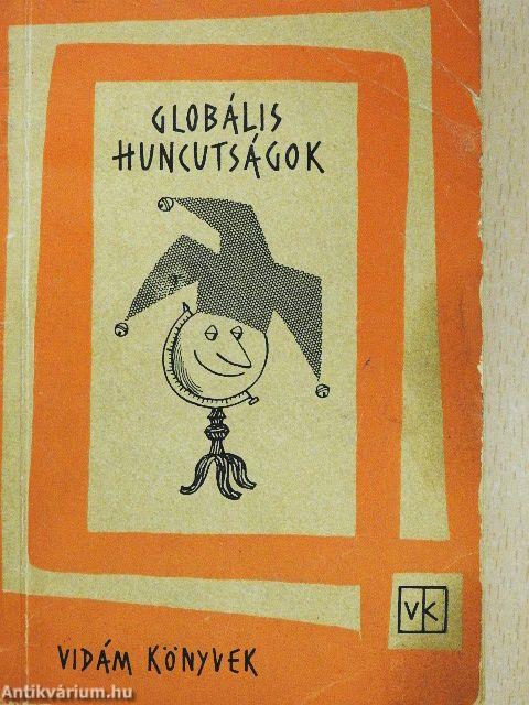 Globális huncutságok