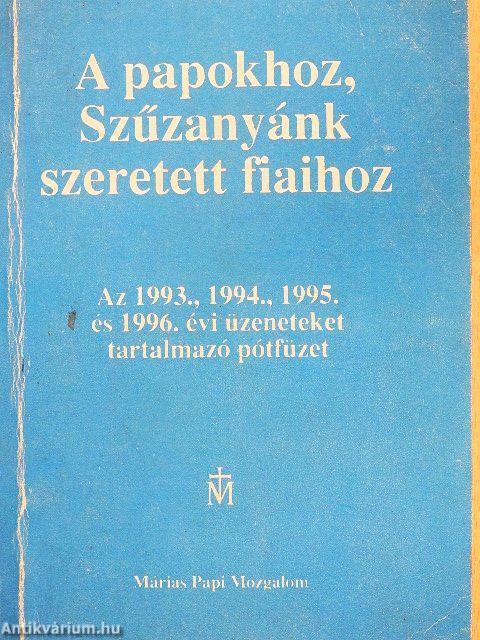 A papokhoz, Szűzanyánk szeretett fiaihoz