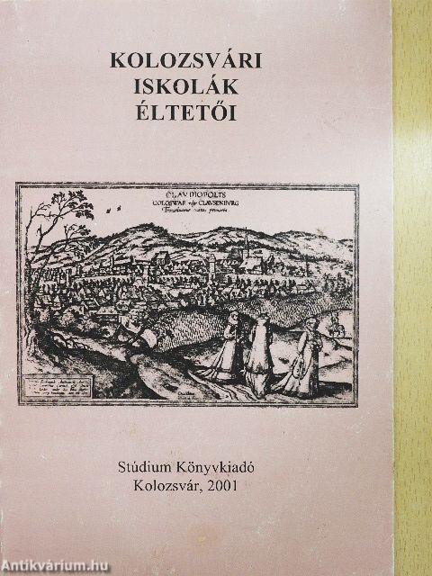 Kolozsvári iskolák éltetői
