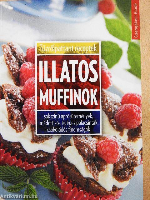 Illatos muffinok