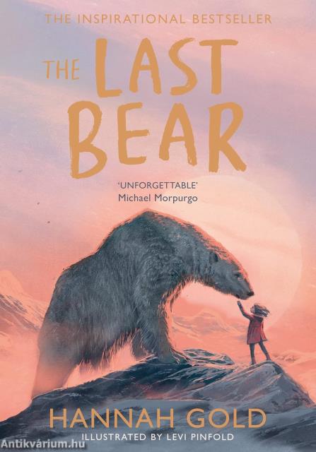 The Last Bear: Winner of the Blue Peter Award