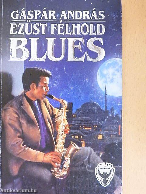 Ezüst félhold blues