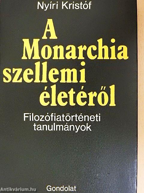 A Monarchia szellemi életéről