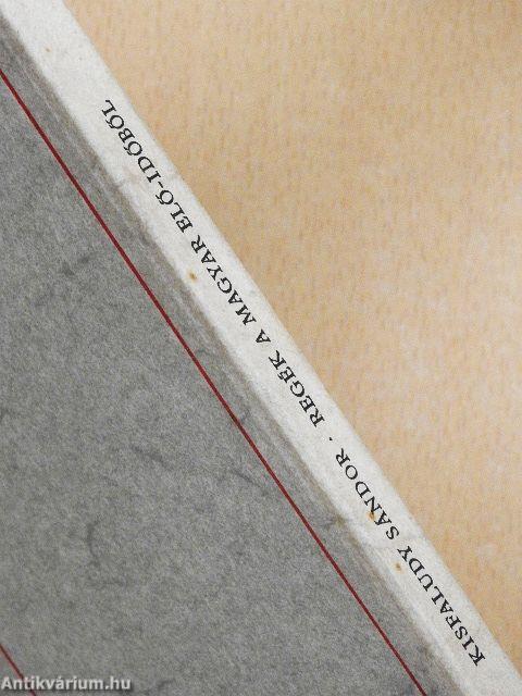 Regék a magyar elő-időből