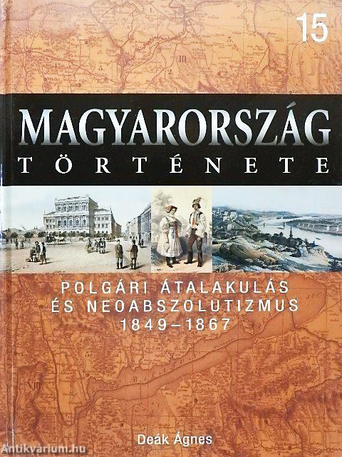 Polgári átalakulás és neoabszolutizmus 1849-1867