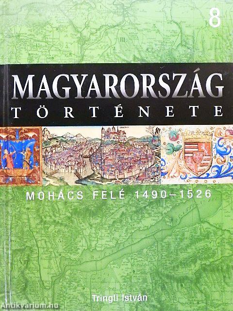 Mohács felé 1490-1526