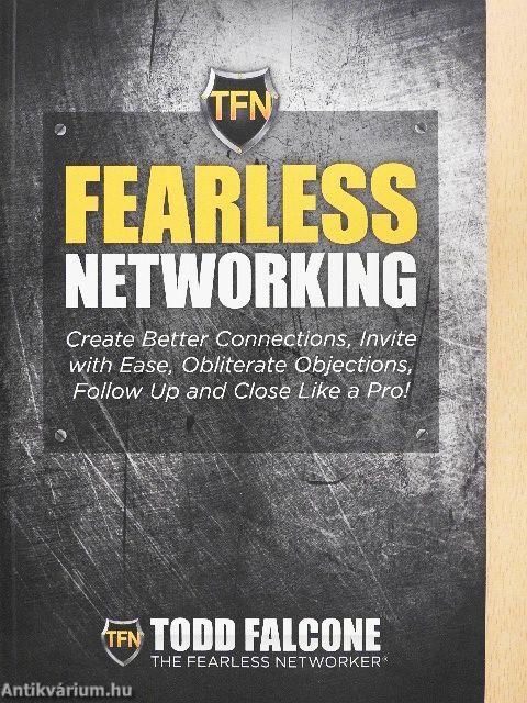 Fearless Networking