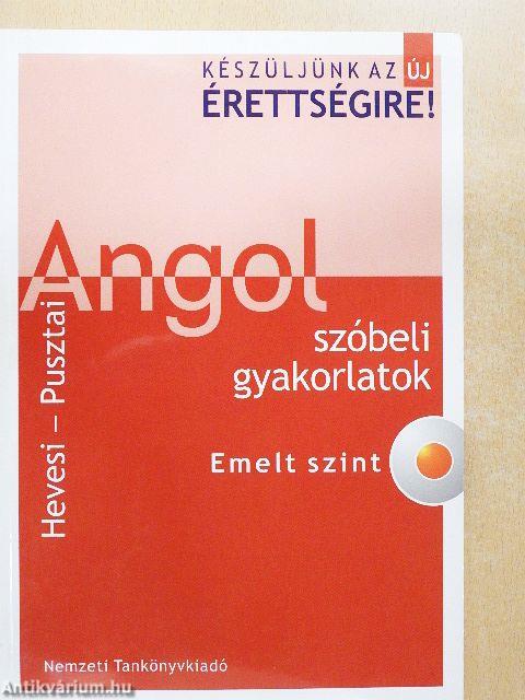 Angol szóbeli gyakorlatok - Emelt szint