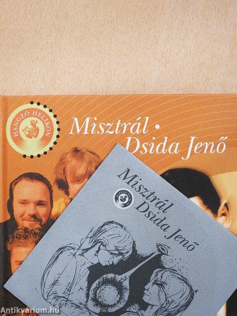 Misztrál - Dsida Jenő - CD-vel