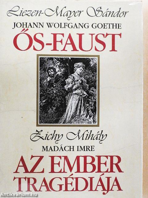 Ős-Faust/Az ember tragédiája