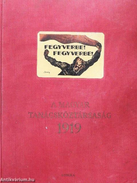 A Magyar Tanácsköztársaság 1919