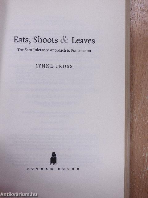 Eats, Shoots & Leaves