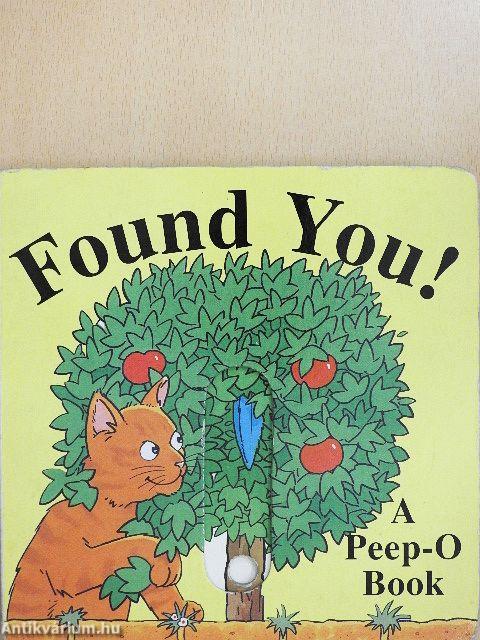 Found You!