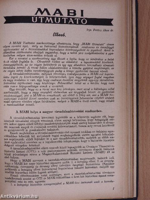 MABI tudósító 1942. január-december/Beszámoló a MABI betegellátásának és orvosai szociális helyzetének megjavításáról/MABI útmutató