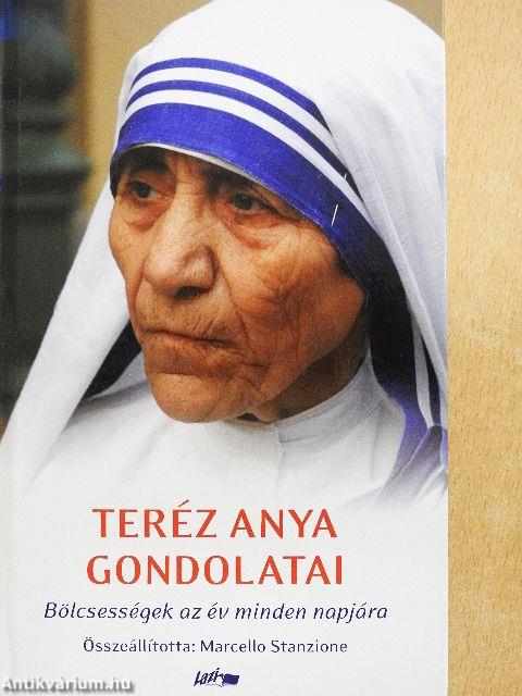 Teréz anya gondolatai