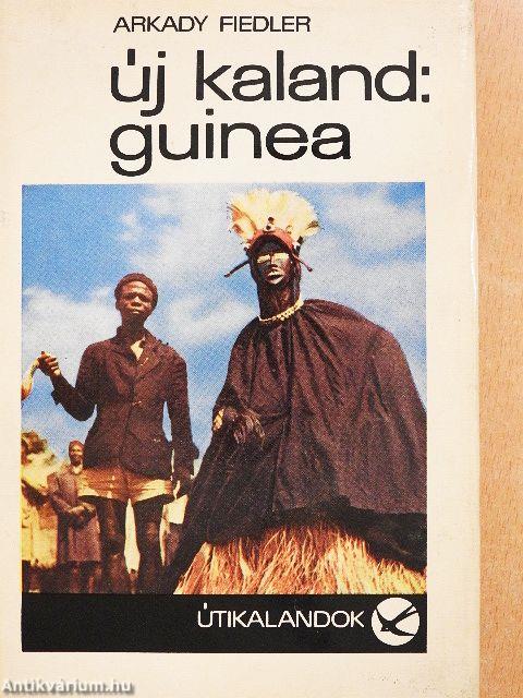 Új kaland: Guinea