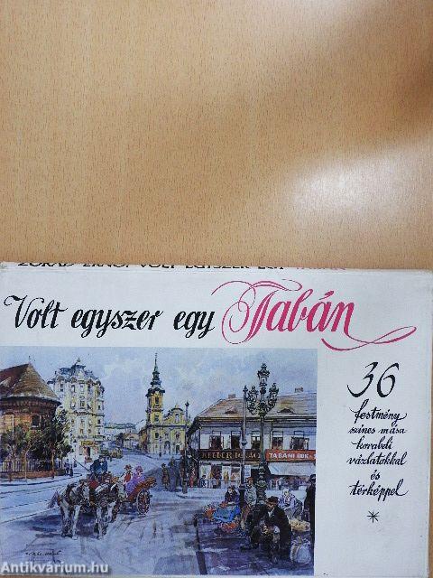 Volt egyszer egy Tabán (nem teljes)