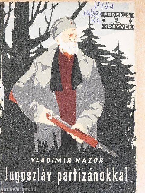 Jugoszláv partizánokkal