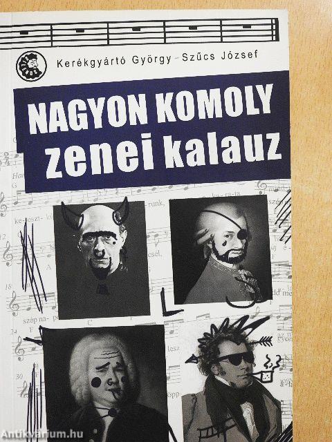 Nagyon komoly zenei kalauz