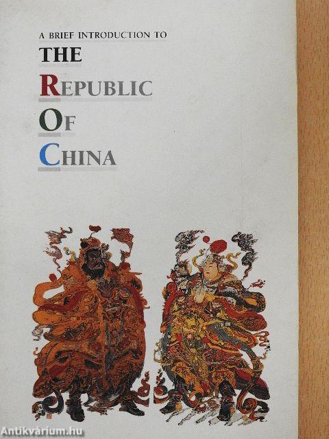 A Brief Introduction to The Republic of China