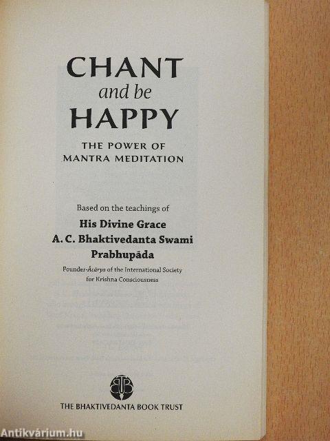 Chant and be Happy