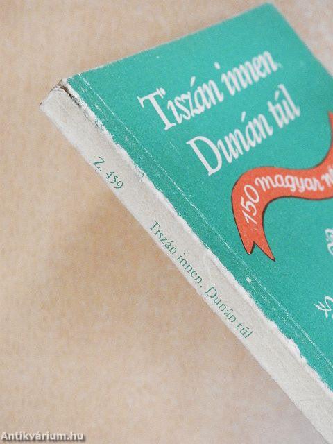 Tiszán innen, Dunán túl