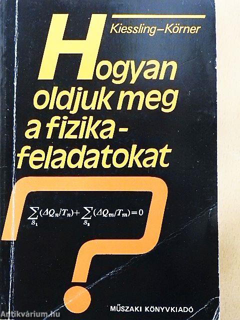 Hogyan oldjuk meg a fizikafeladatokat?