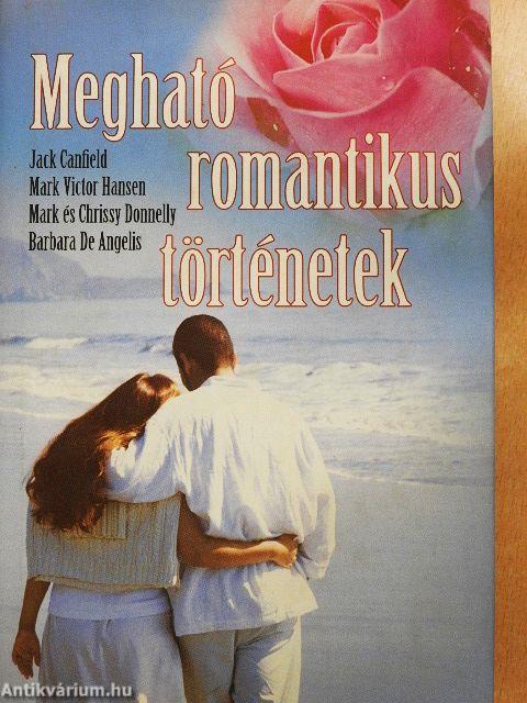 Megható romantikus történetek