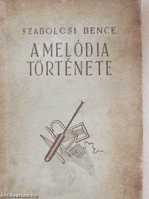 A melódia története