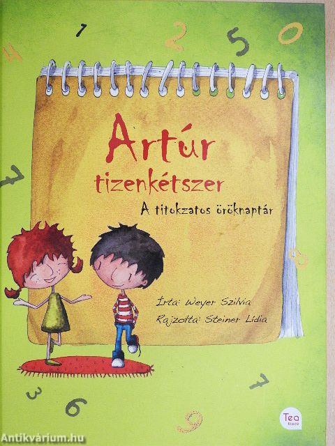 Artúr tizenkétszer