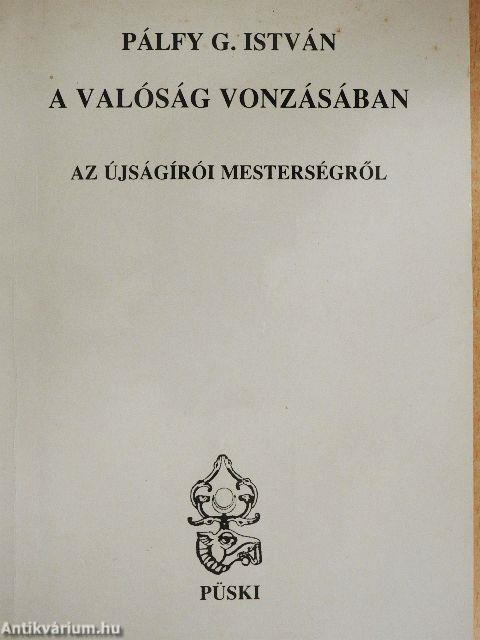 A valóság vonzásában