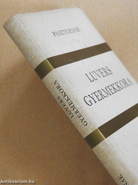 Luvers gyermekkora