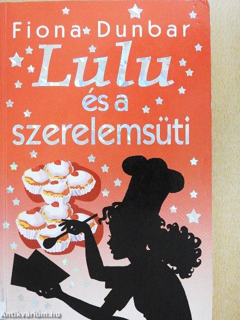 Lulu és a szerelemsüti