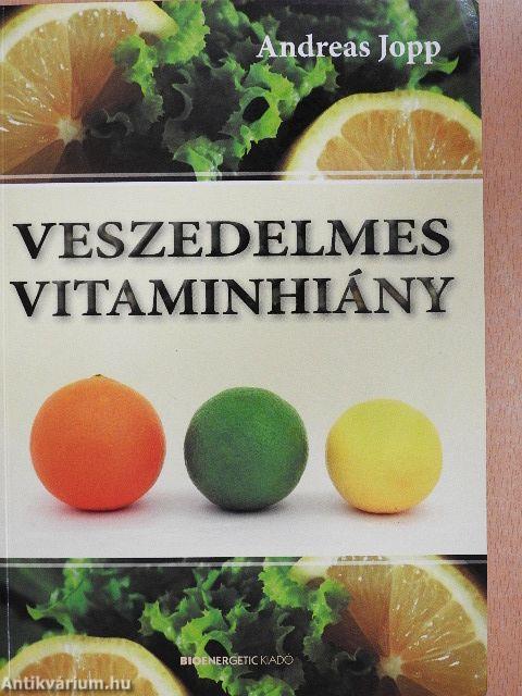 Veszedelmes vitaminhiány