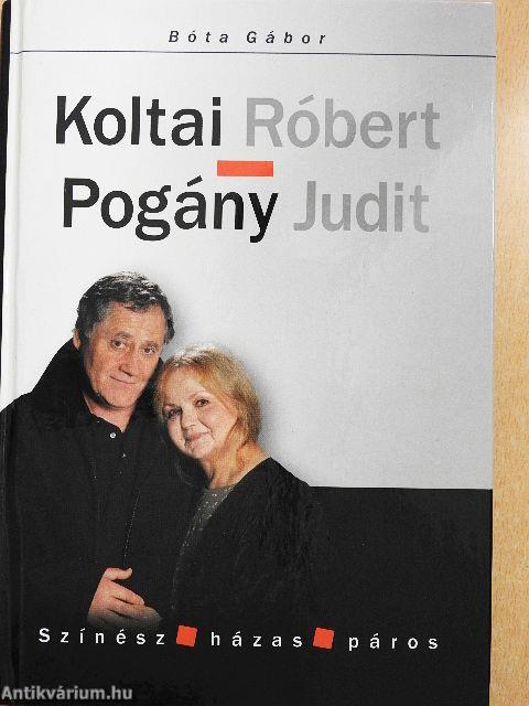 Koltai Róbert - Pogány Judit