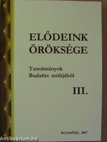 Elődeink öröksége III. (töredék)