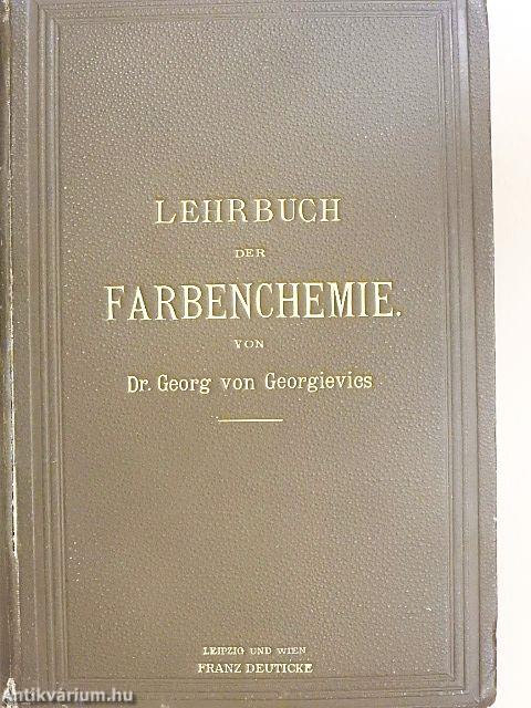 Lehrbuch der Farbenchemie