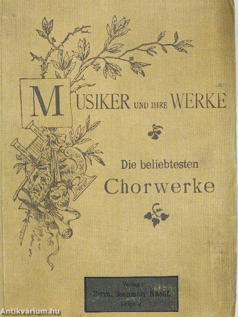 Die beliebtesten Chorwerke