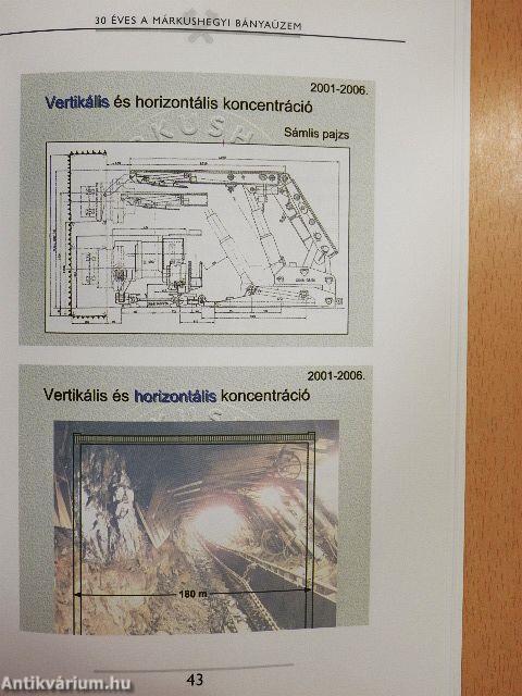 30 éves a márkushegyi bányaüzem