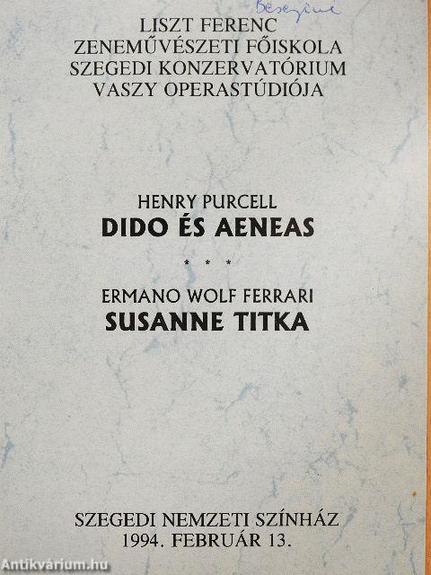 Dido és Aeneas/Susanne titkai